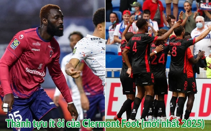Những thành tựu nhỏ của Clermont Foot (cuối năm 2025)