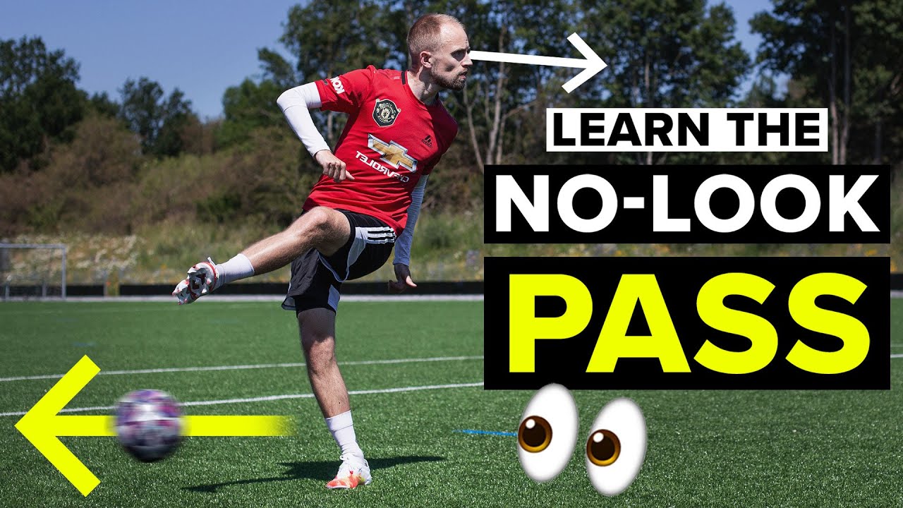 NO-LOOK PASS TUTORIAL | Learn football skills