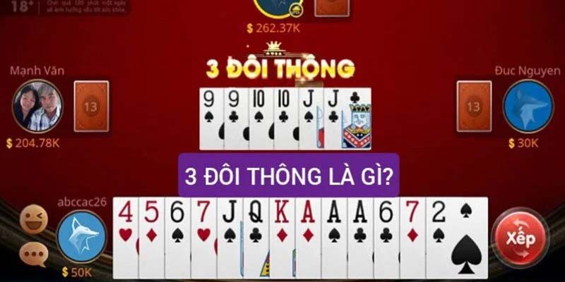 Ba đôi thông chặt được gì? Đọc vị người chơi sở hữu ba đôi thông